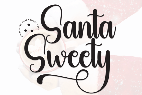 Santa Sweety: The Perfect Handwritten Typeface for Crafters and Sellers