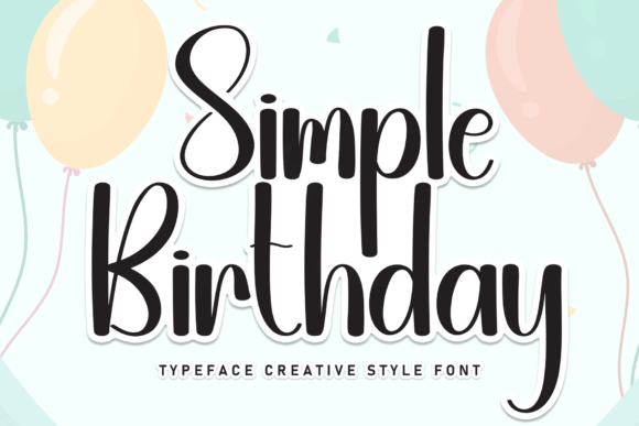 Simple Birthday: The Handwritten Typeface That Elevates Small Business Branding