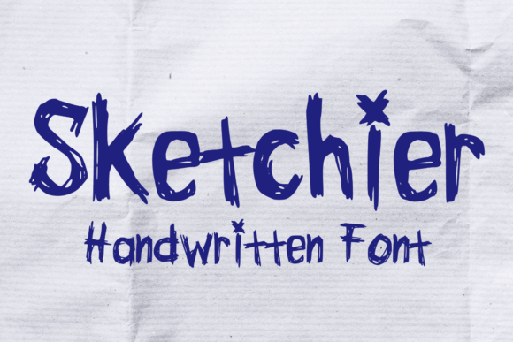 Sketchier: The Handwritten Typeface for Authentic Campaigns