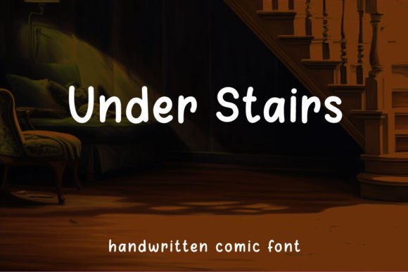 Under Stairs: A Handwritten Font for Editorial Elegance
